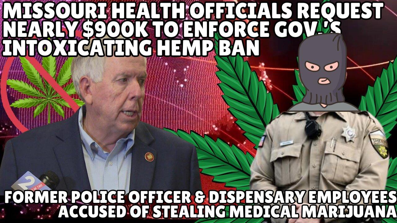 Missouri Health Officials Request Nearly $900k to Enforce Gov.’s Intoxicating Hemp Ban