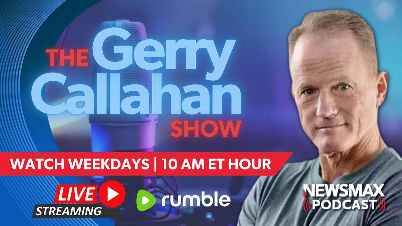 The Gerry Callahan Show LIVE |(10/09/2024) | NEWSMAX Podcasts