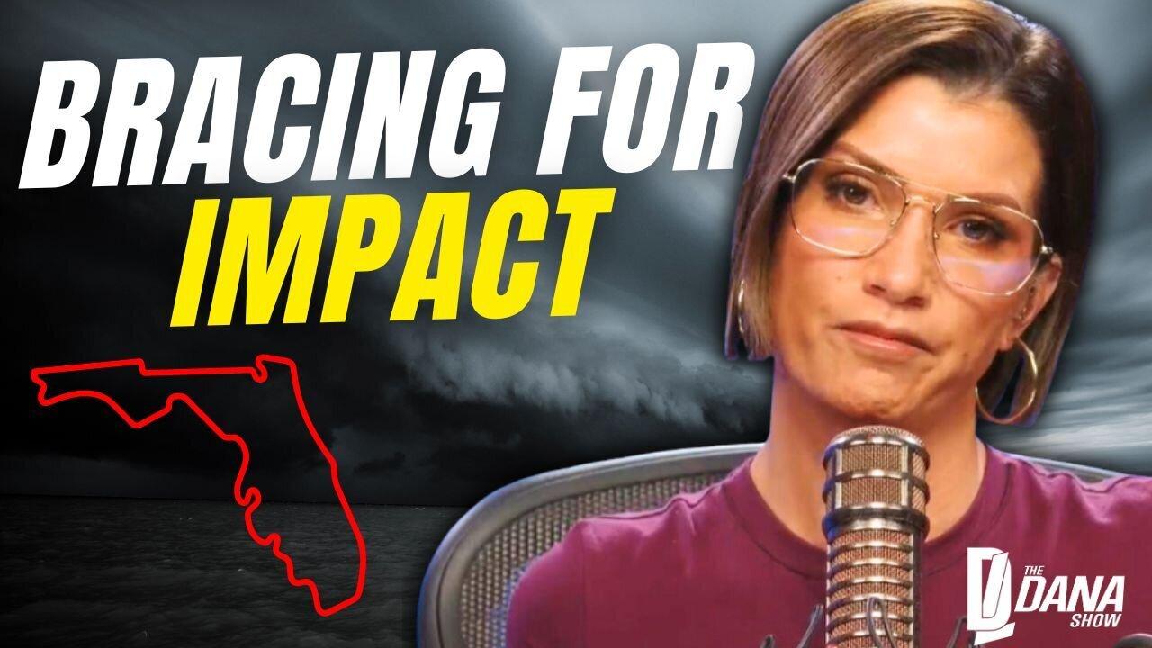 BRACING FOR IMPACT | The Dana Show LIVE On Rumble!