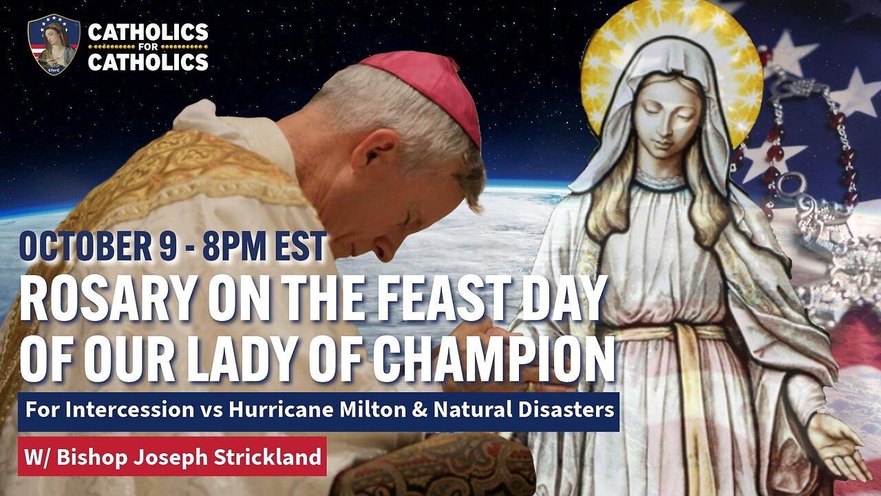 LIVE ROSARY FOR HURRICANE VICTIMS WITH BISHOP STRICKLAND - 10.9.24