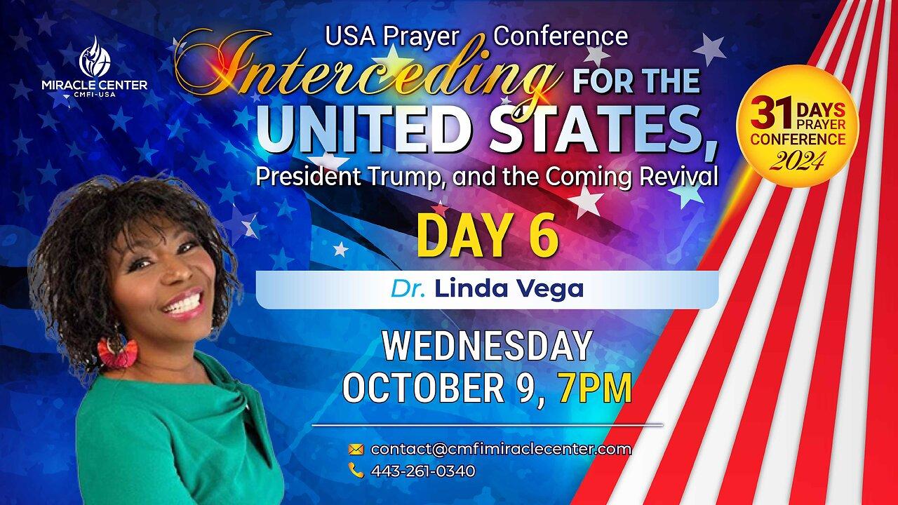 31 Days USA Prayer For President Trump: Day 6 // Dr. Linda Vega