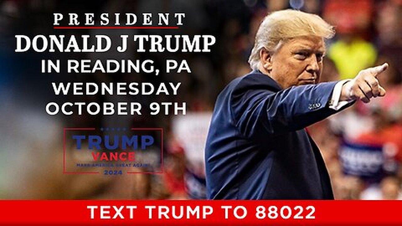 LIVE: President Trump in Reading, PA on October 9th