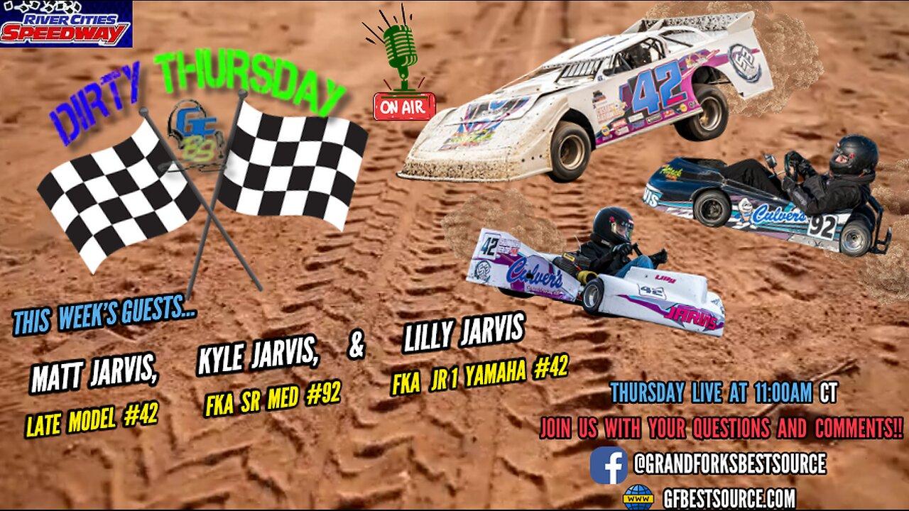 Dirty Thursday - with #42 Matthew Jarvis, #92 Kyle Jarvis, & #42 Lilly Jarvis