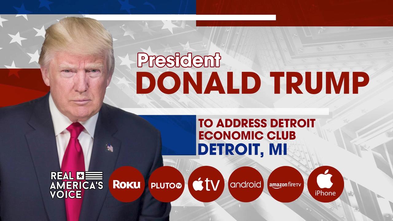 LIVE NOW: President Trump to Address Detroit Economic Club