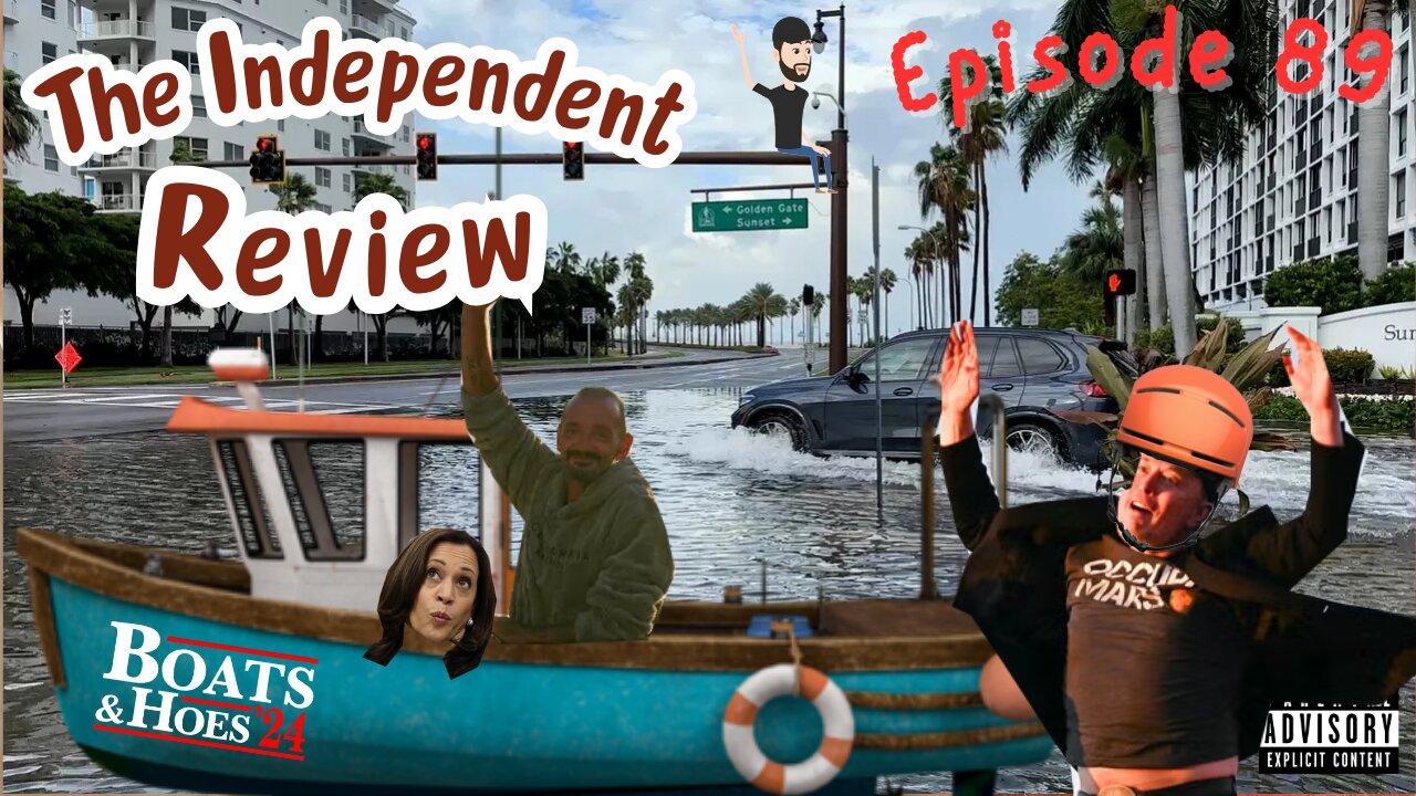 Ep 89 The Independent Review