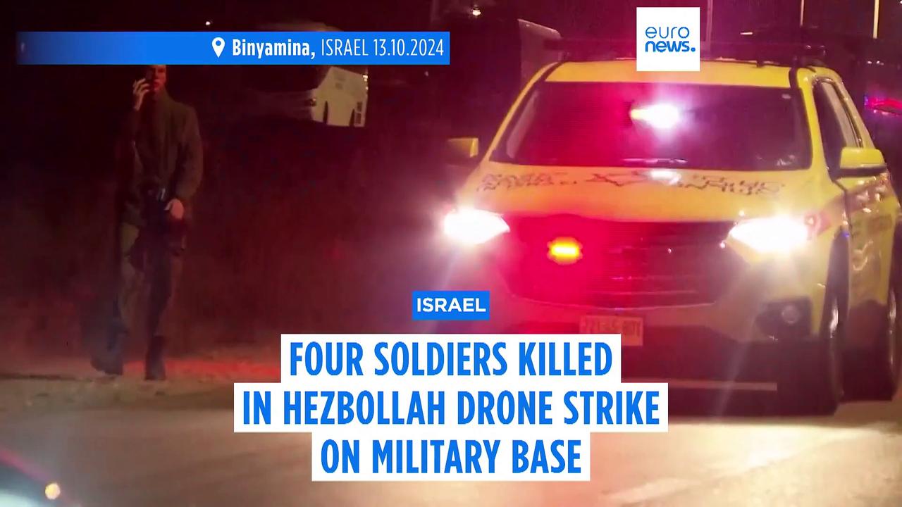 Four soldiers killed in Hezbollah drone strike on military base in central Israel