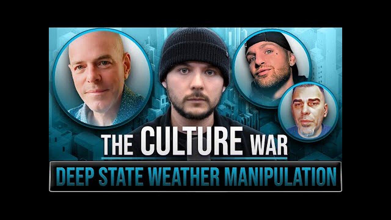 Civilization Cycle Live: The Culture War with Tim Pool : Government WEATHER CONTROL ?