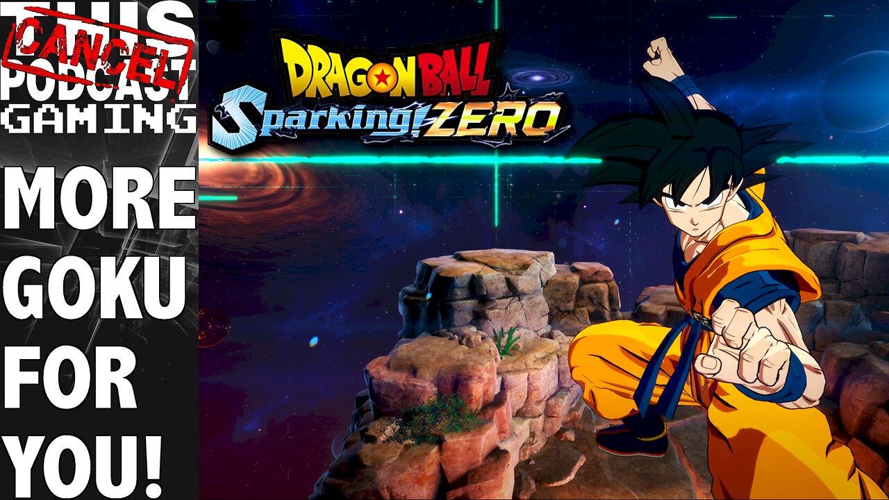 CTP Gaming: Dragon Ball Sparking! ZERO - More Goku For You!