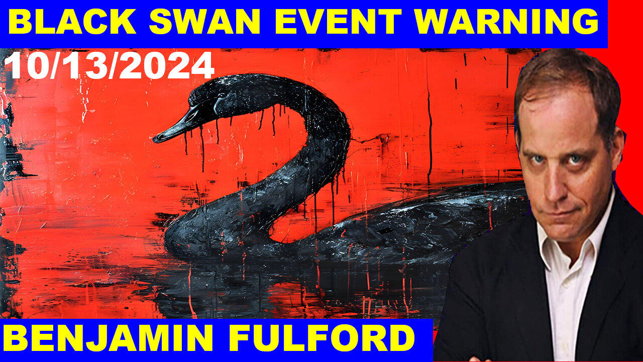 Benjamin Fulford Shocking News 10/13/2024 🔴 BLACK SWAN EVENT WARNING 🔴 Juan o Savin