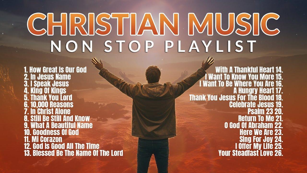 Best Christian Music Playlist 2024 - Gospel Music Praise and Worship