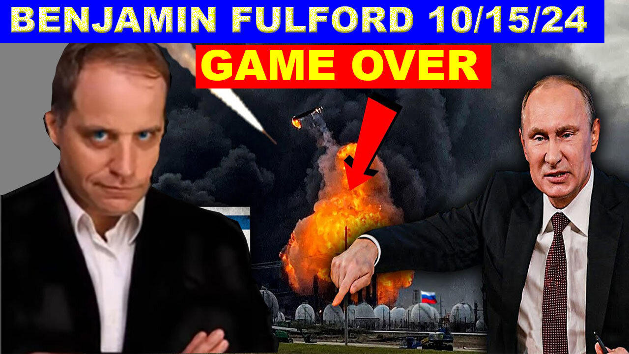 Benjamin Fulford 10/15/2024 💥 THE MOST MASSIVE ATTACK IN THE WOLRD HISTORY! PHIL GODLEWSKI