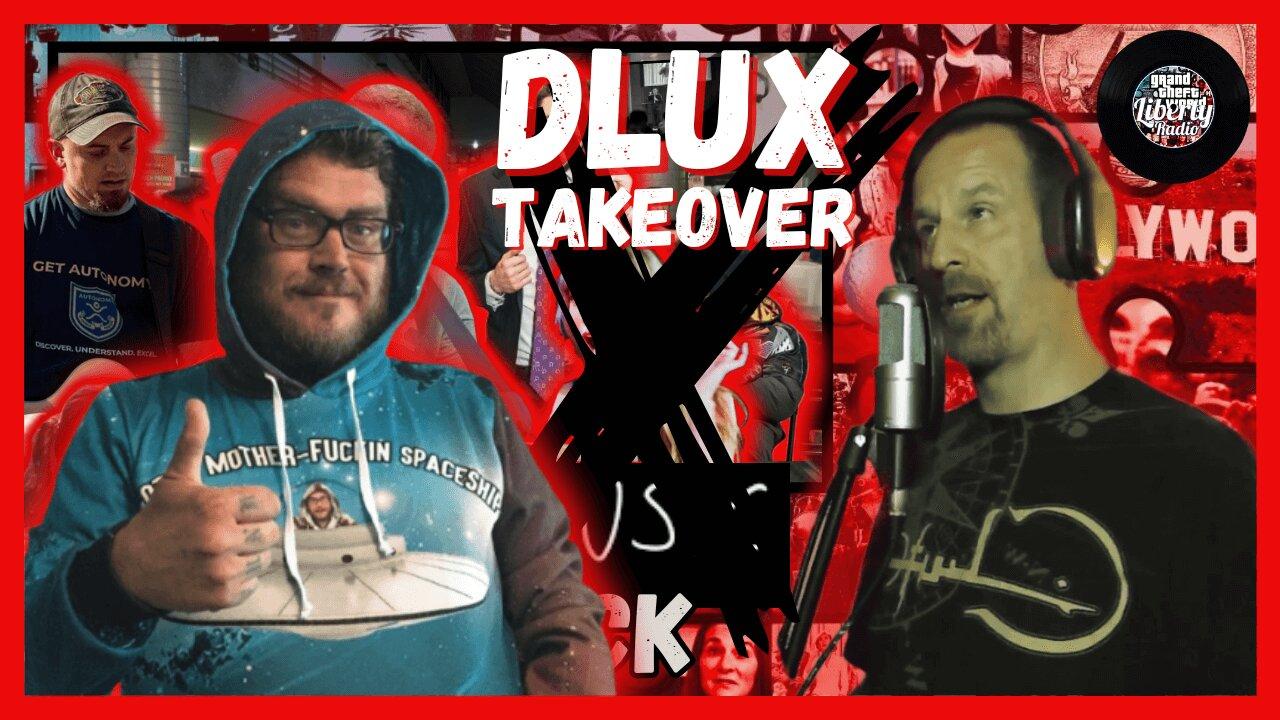 Wednesday Night Dlux Takeover