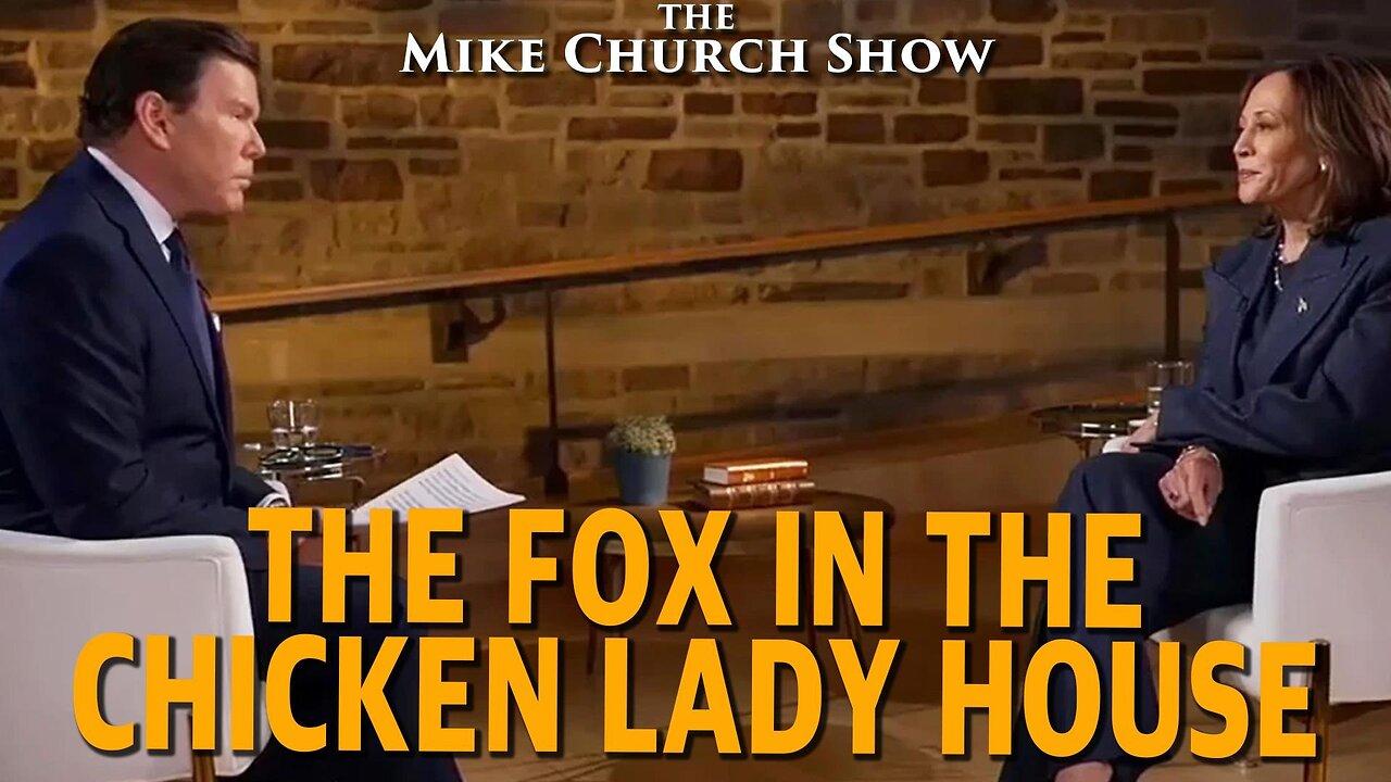 The Fox In The Chicken Lady House