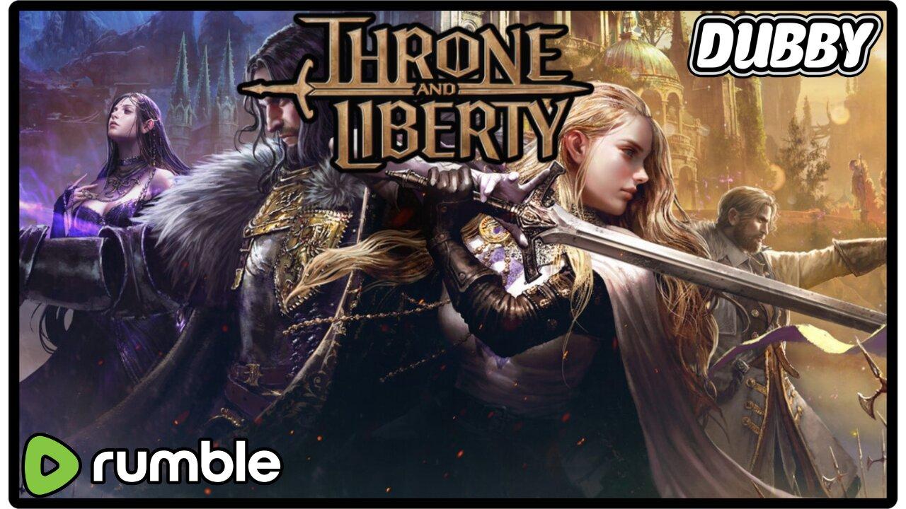 Throne & Liberty *LIVE* #GamingOnRumble