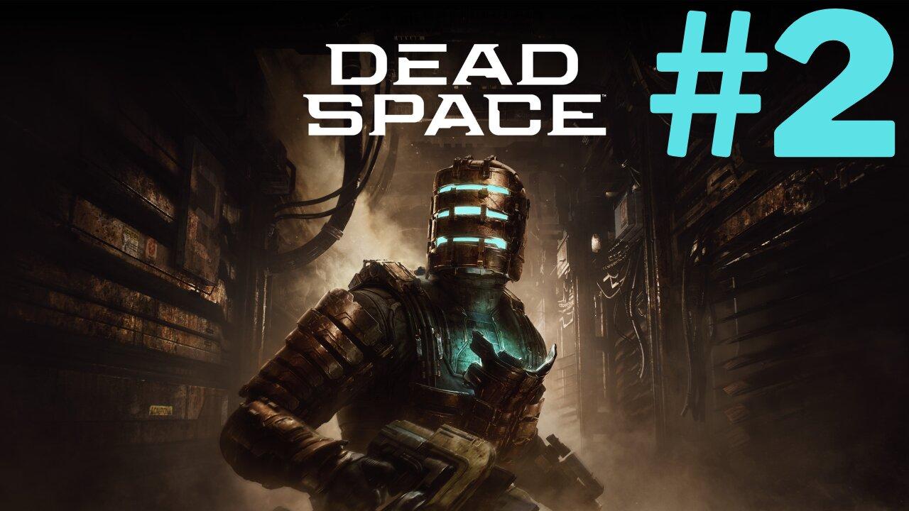 Dead Space Remake - Part 2