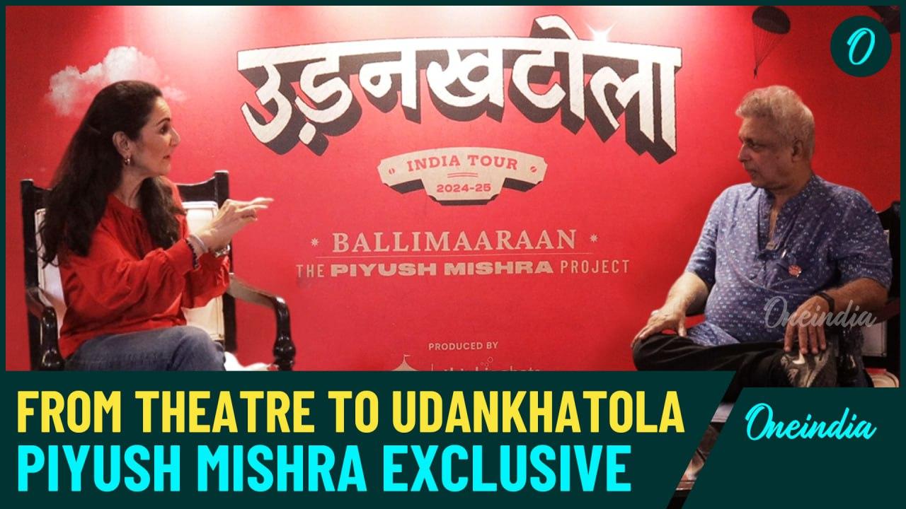 Piyush Mishra on His Artistic Journey: From Theatre to Launching Udankhatola & His Love for Acting