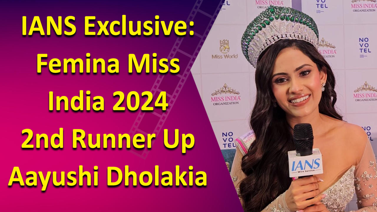 Femina Miss India 2024 2nd Runner Up Aayushi Dholakia share her journey with IANS