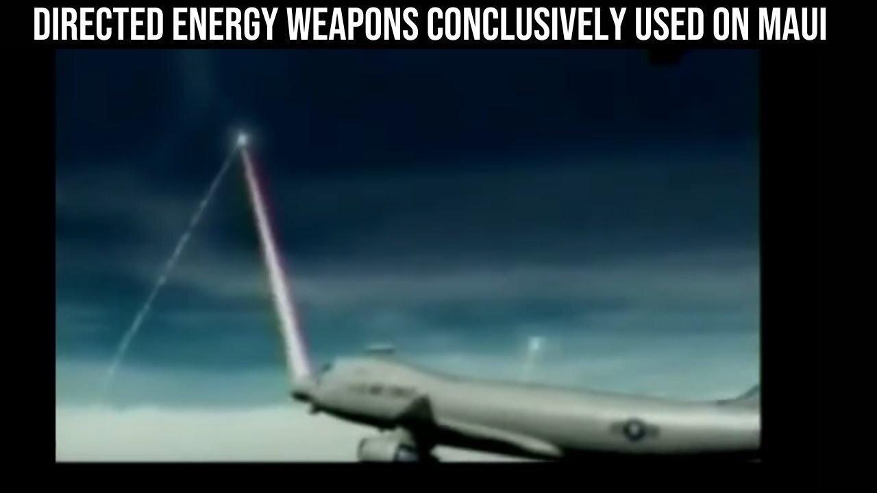 Directed Energy Weapons Conclusively Used On Maui