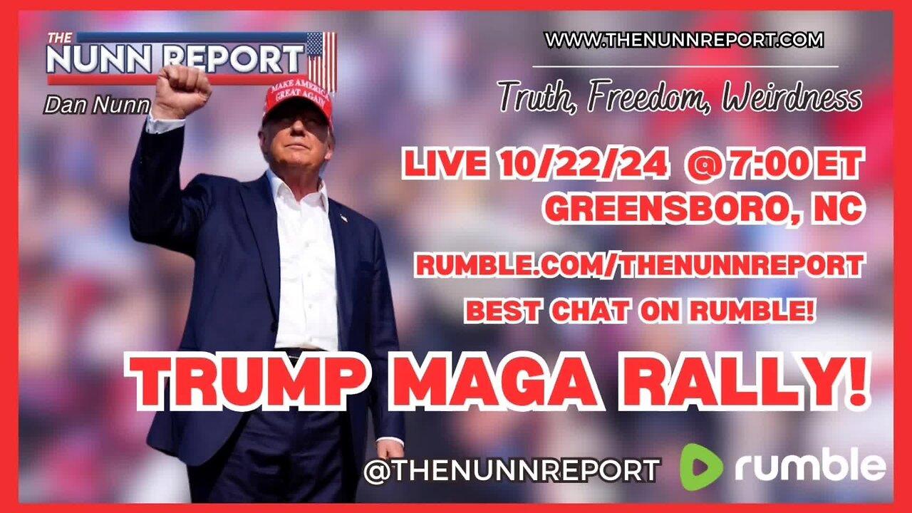 SPECIAL– 7pm ET - LIVE Trump MAGA Rally – Greensboro, NC