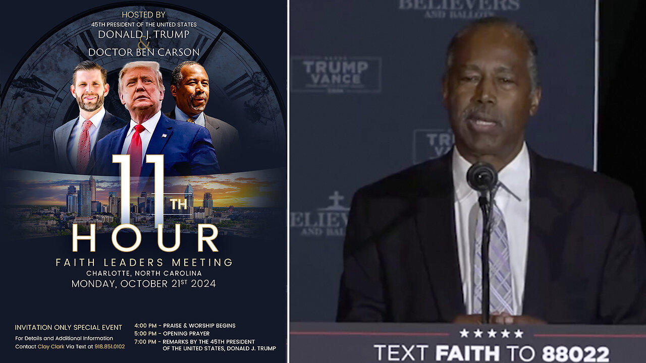 11th Hour Faith Leaders Meeting (10/21/2024) | Hosted By Doctor Carson & President Trump (Organized By Clay Clark) | Watch t