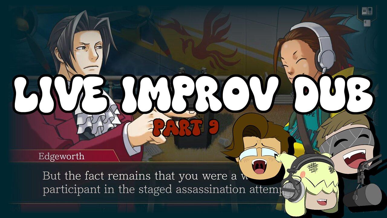 The Ace Attorney Investigations Collection LIVE IMPROV DUB (Part 9)