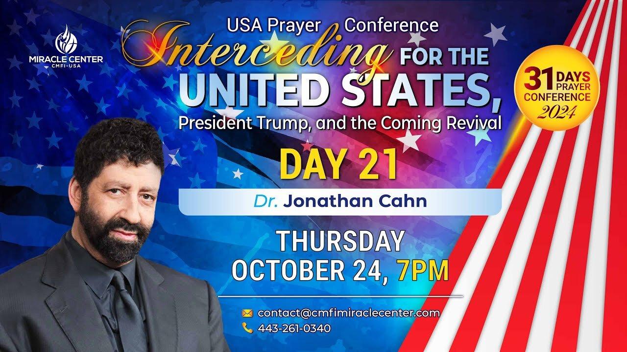 31 Days USA Prayer For President Trump: Day 21 // Dr. Jonathan Cahn