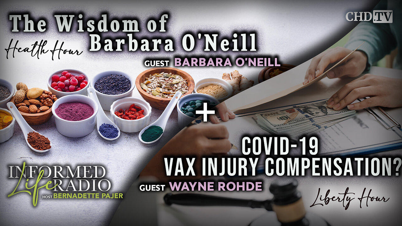 The Wisdom of Barbara O'Neill + Covid-19 Vaccine Injury Compensation?