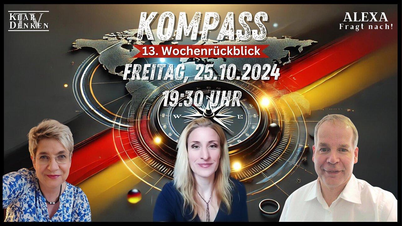 🔴💥🔴 💥LIVE | KOMPASS - 13. Wochenrückblick mit Alexa, Stefan und Limara (Corona Bavaria)💥💥