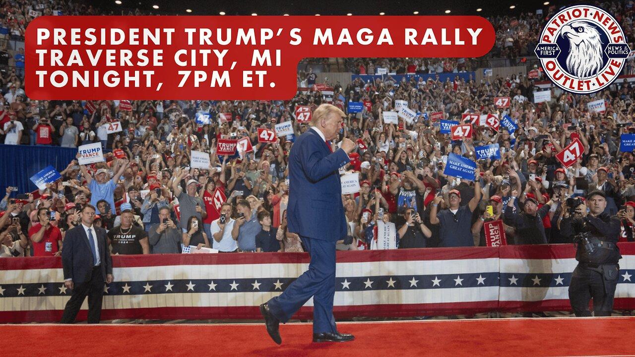 LIVE NOW: President Trump's MAGA Rally | Traverse City, MI | 7PM ET