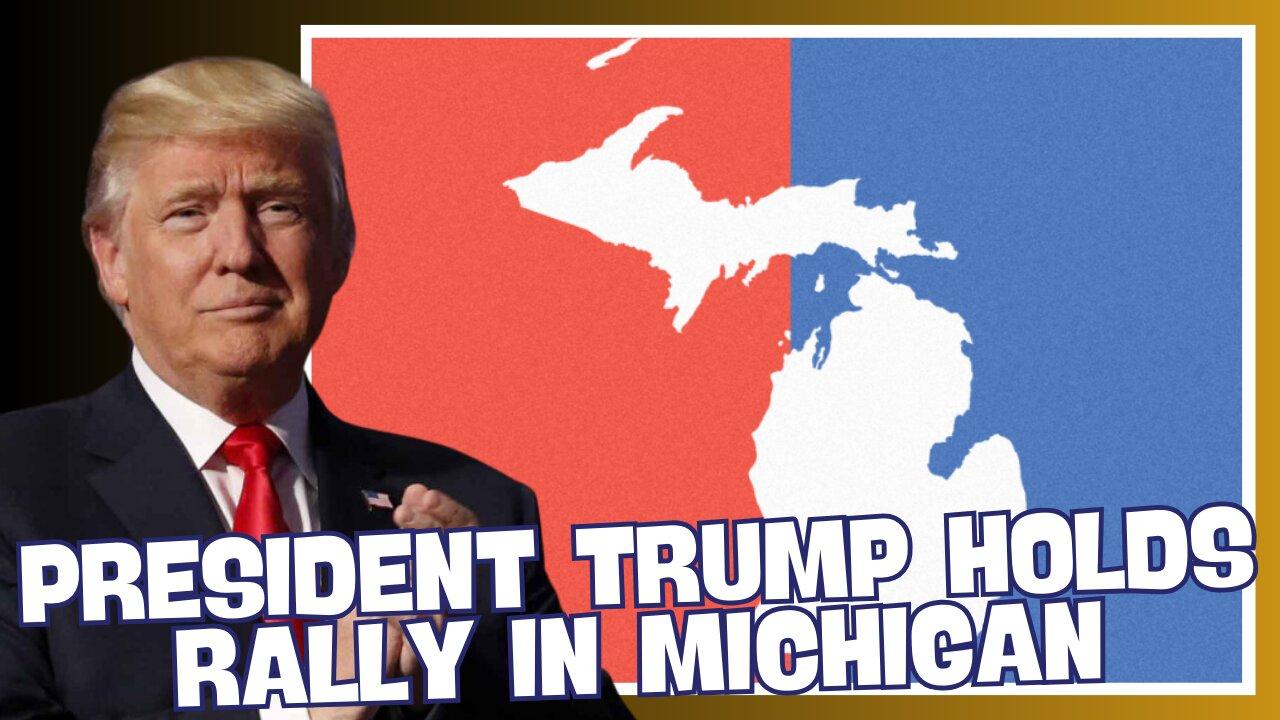 President Trump Holds Rally in Traverse City, Michigan, Oct. 25, 2024, 7:30 pm ET