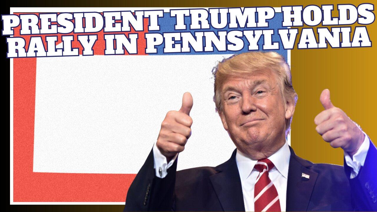 President Trump Holds Rally in State College, Pennsylvania, Oct. 26, 2024, 4:00 pm ET