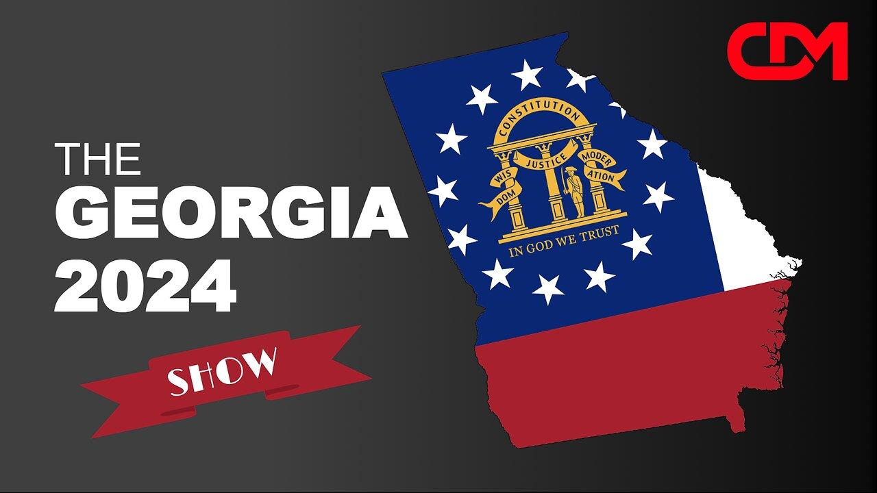 Sun 2:00pm – The Georgia 2024 Show – Just 8 Days Left!, Rally reports, Campaign dynamics and more!