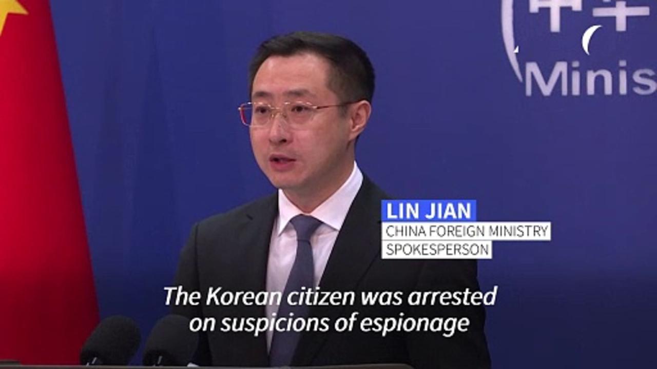 China says South Korean citizen detained for alleged spying