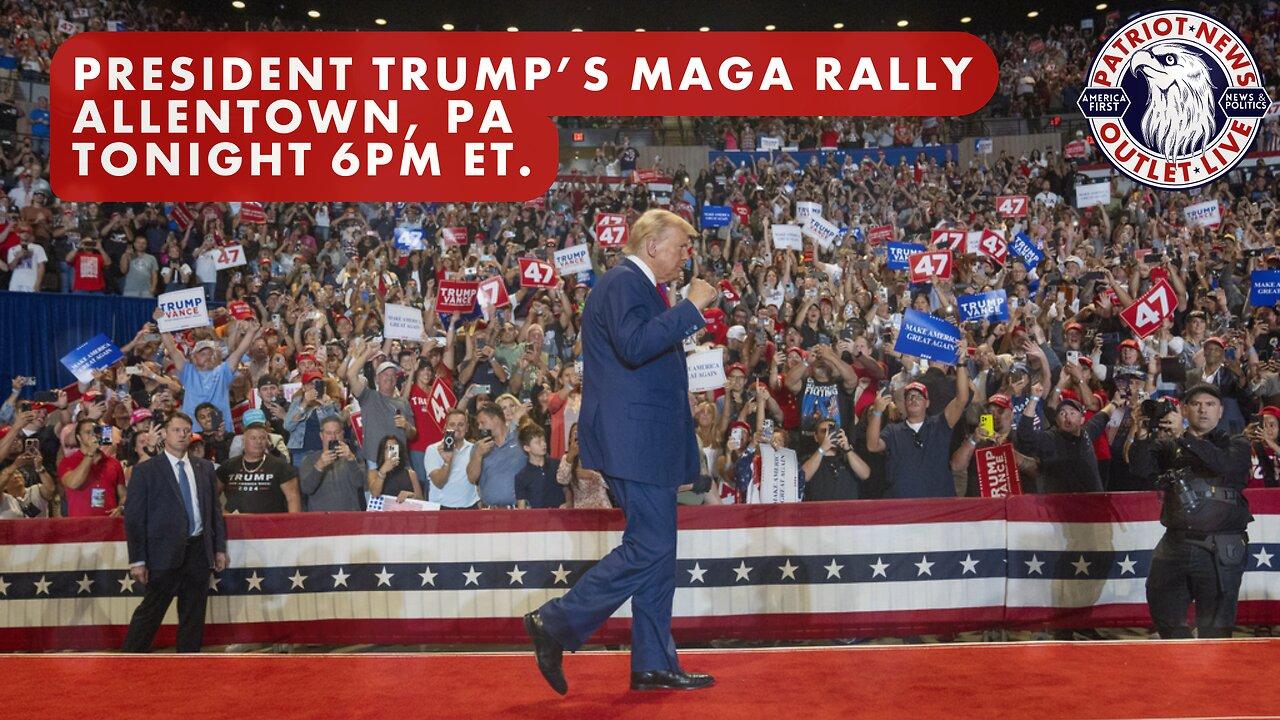 LIVE NOW: President Trump's MAGA Rally, Allentown, PA | 10/29/24 6PM ET.