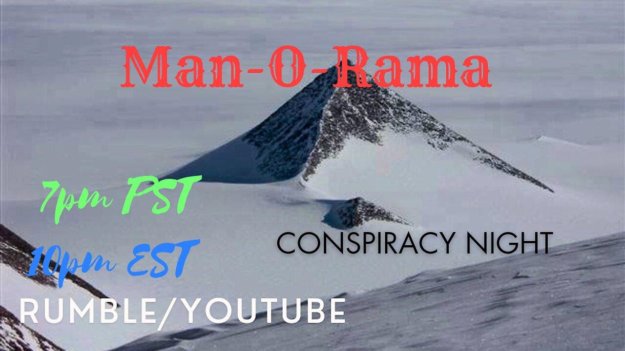 Man-O-Rama Ep. 97: Halloween Special: Conspiracy Night 7PM PST/ 10PM EST