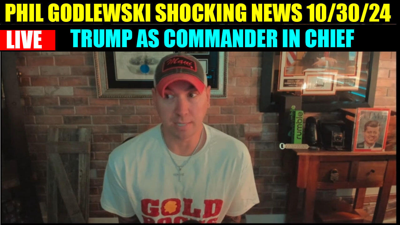 PHIL GODLEWSKI SHOCKIGN NEWS 10/30/2024 💥 TRUMP AS COMMANDER IN CHIEF 💥 DEREK JOHNSON