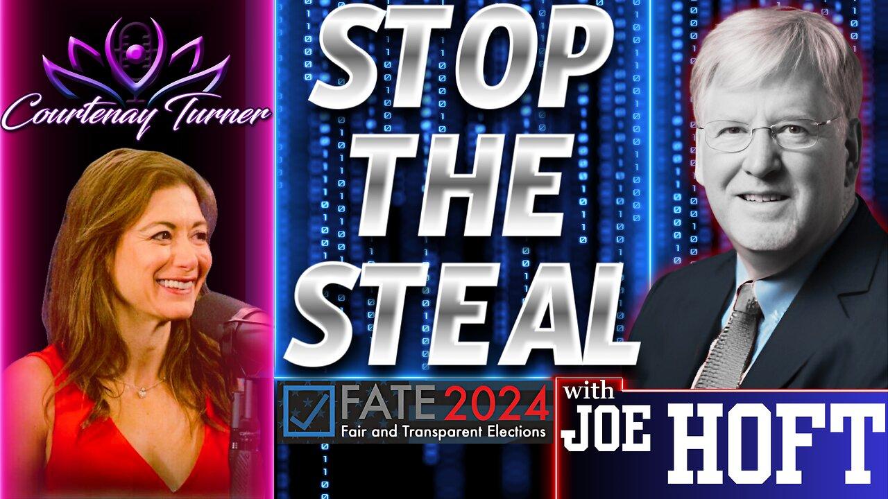 Ep.450: Stop The Steal w/ Joe Hoft  |  The Courtenay Turner Podcast