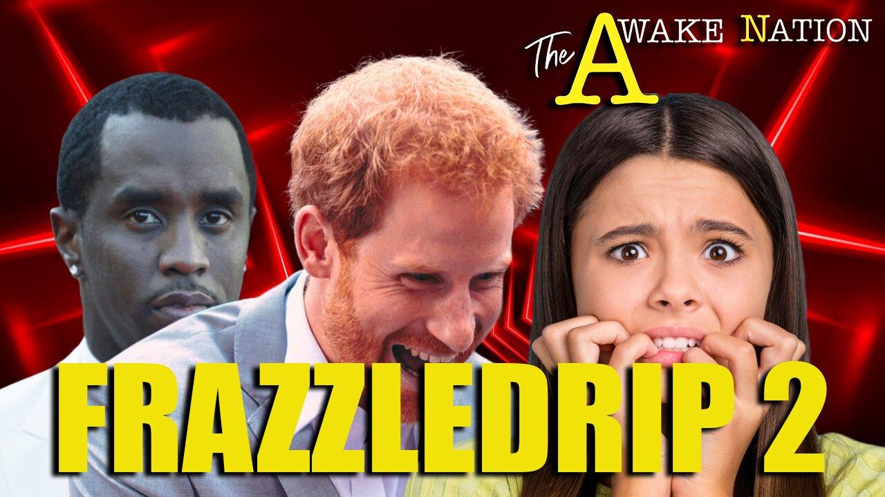 The Awake Nation  Frazzledrip 2