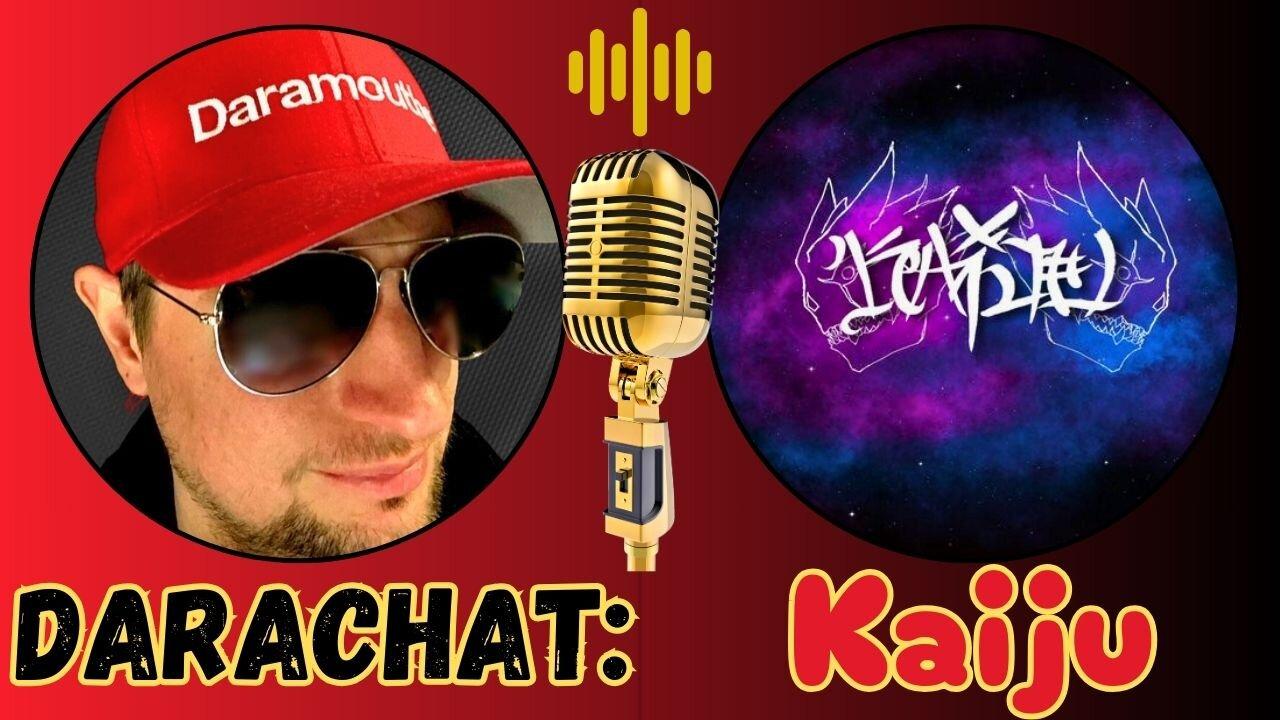 Darachat: The Kaiju, The Kraken, and The Krazy!