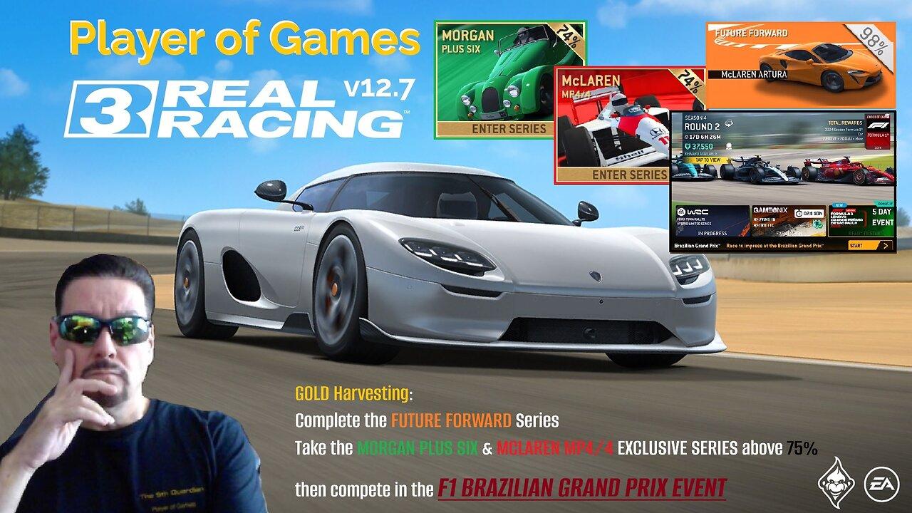 Player of Games: Real Racing 3 Update 12.7: GOLD HARVESTING then THE F1 BRAZILIAN GRAND PRIX EVENT