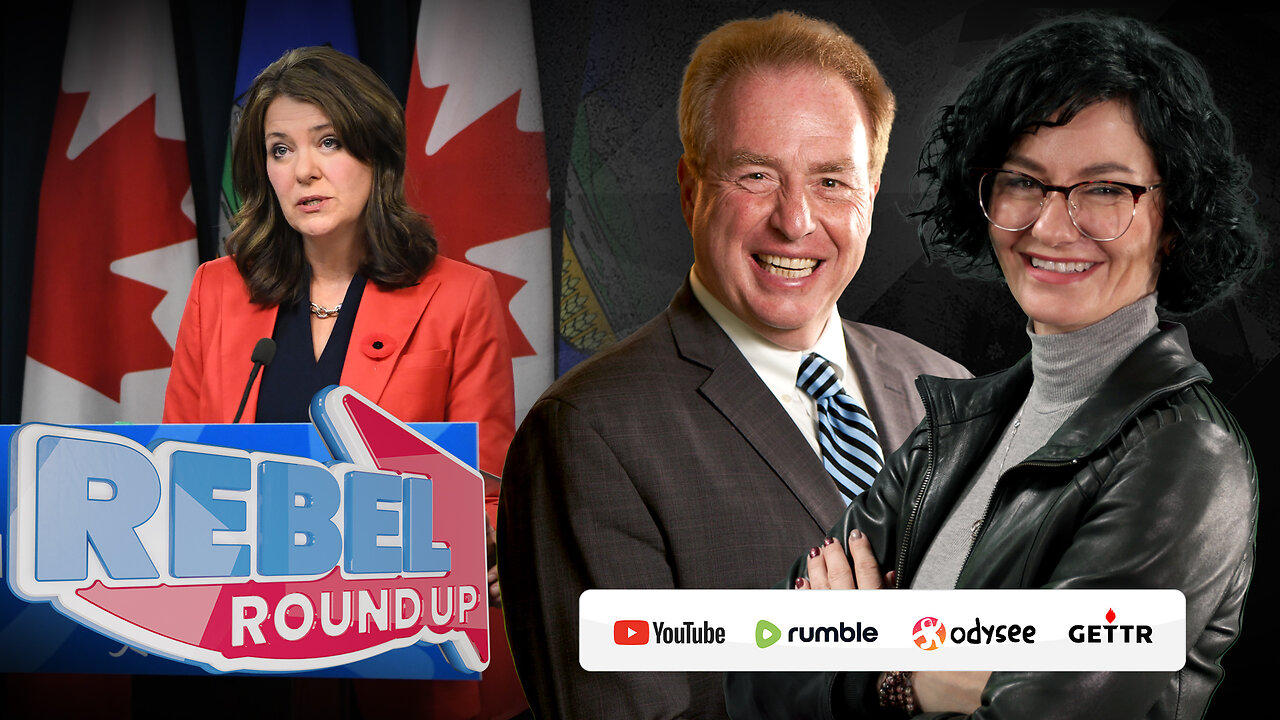 Rebel Roundup | Alberta takes on gender ideology, Secret ballot to drop Trudeau, Libs push abortion