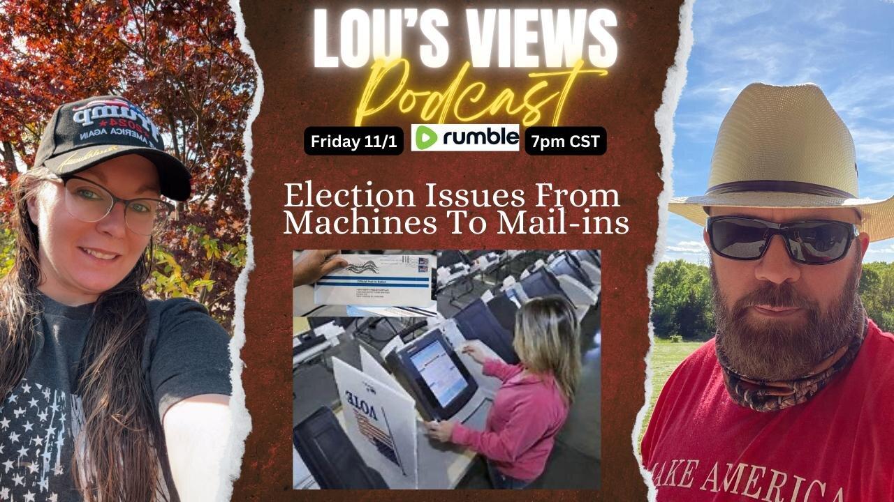 #144 - Election Issues From Machines To Mail-Ins