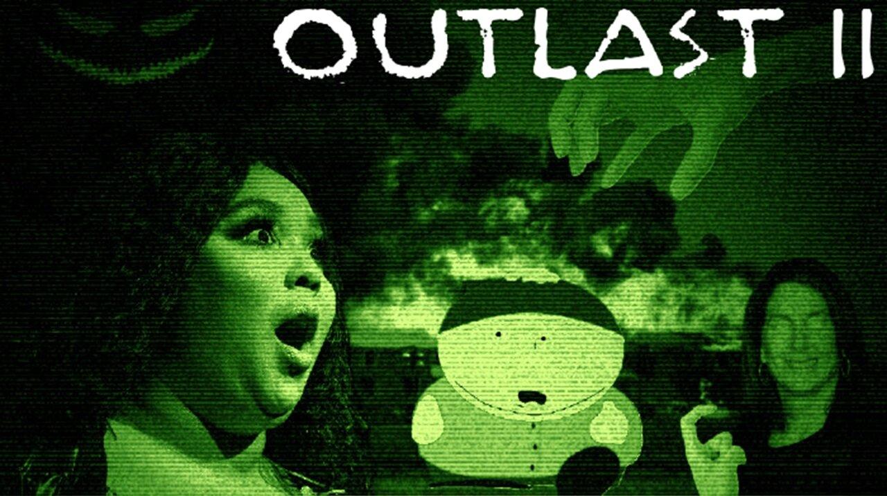 [Outlast II] Escaping the Horror of Hollywood! - NIPPLEZ' FASHIONABLY LATE HALLOWEEN SPECIAL