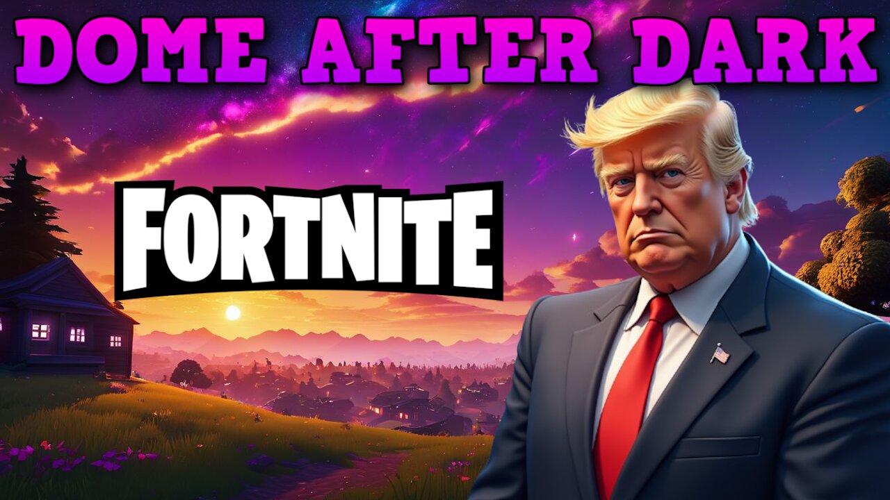 Dome After Dark: Fortnite Chapter 2 Remix Squads! - 11/3/2024