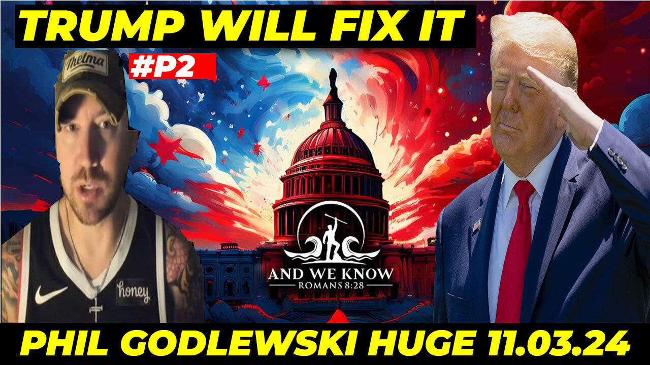 PHIL GODLEWSKI Huge Intel 11/03/24 💥 TRUMP WILL FIX IT! Under ATTACK 💥 X22 REPORT 💥 BENJAMIN FULFORD