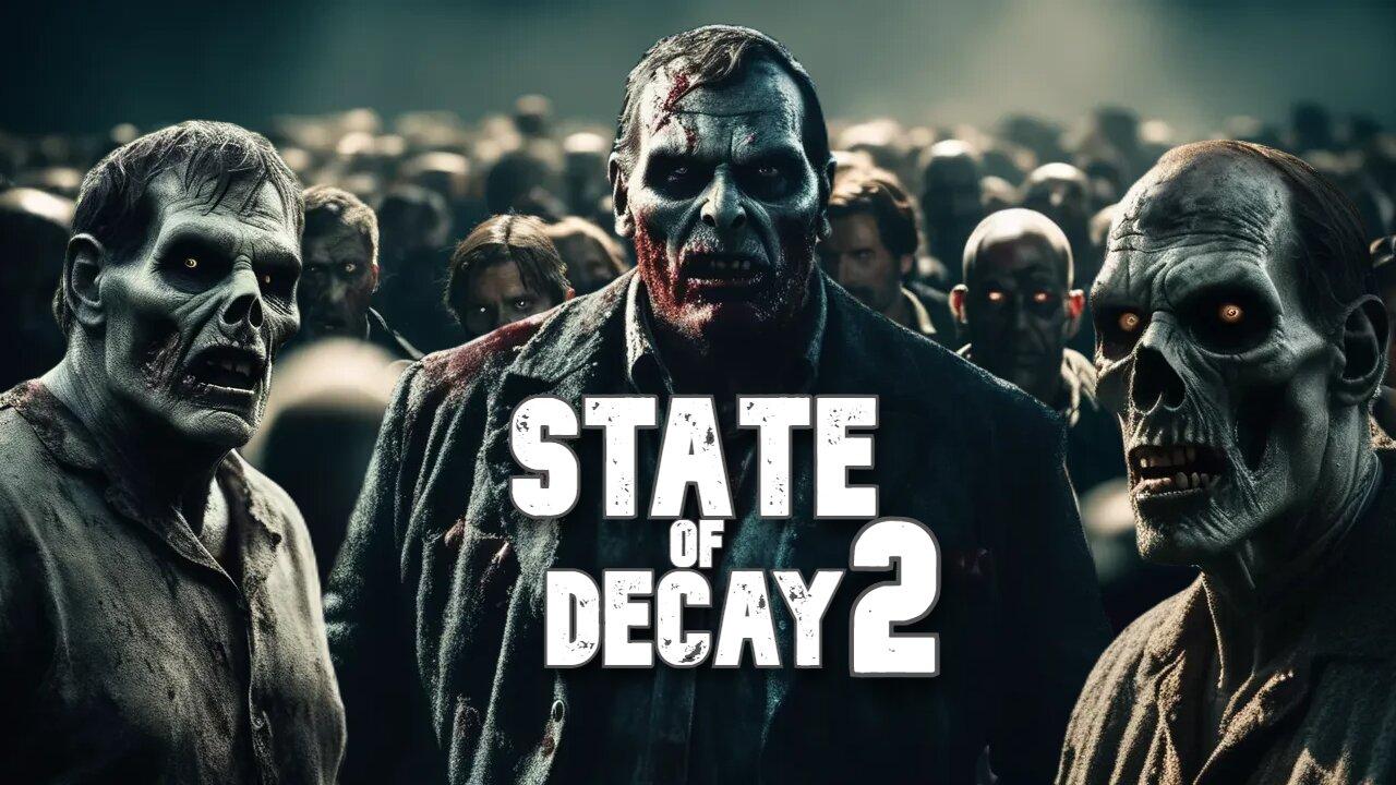 State Of Decay 2