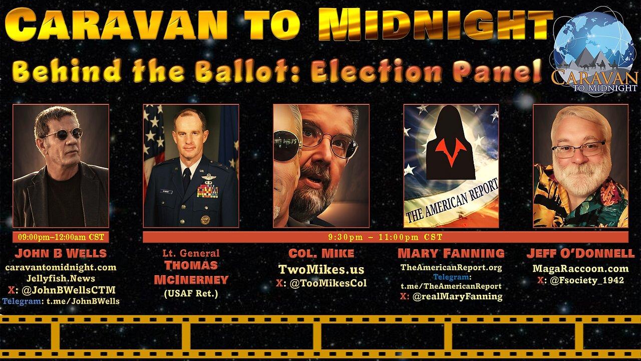 Behind the Ballot: Election Panel - John B Wells LIVE