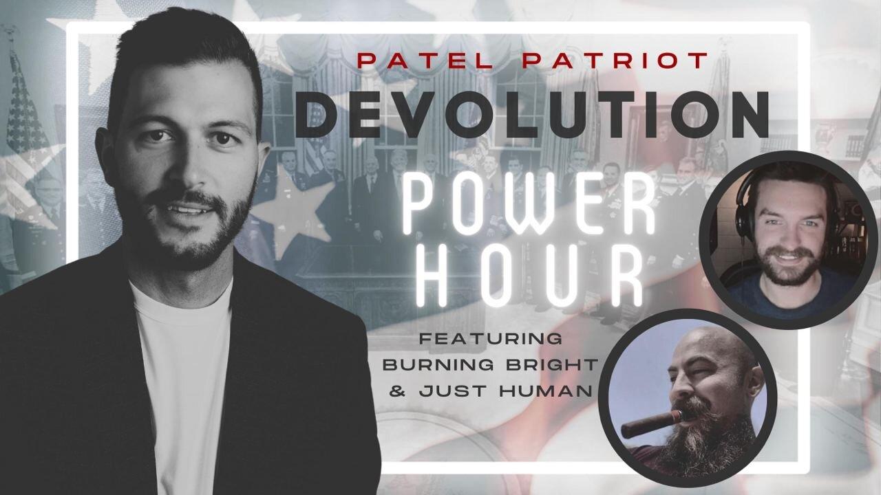 Devolution Power Hour #299 -10:30 PM ET-