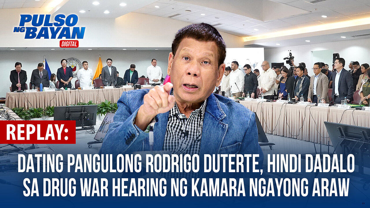 REPLAY | Dating Pangulong Rodrigo Duterte, hindi dadalo sa dr*g w*r hearing ng Kamara ngayong araw