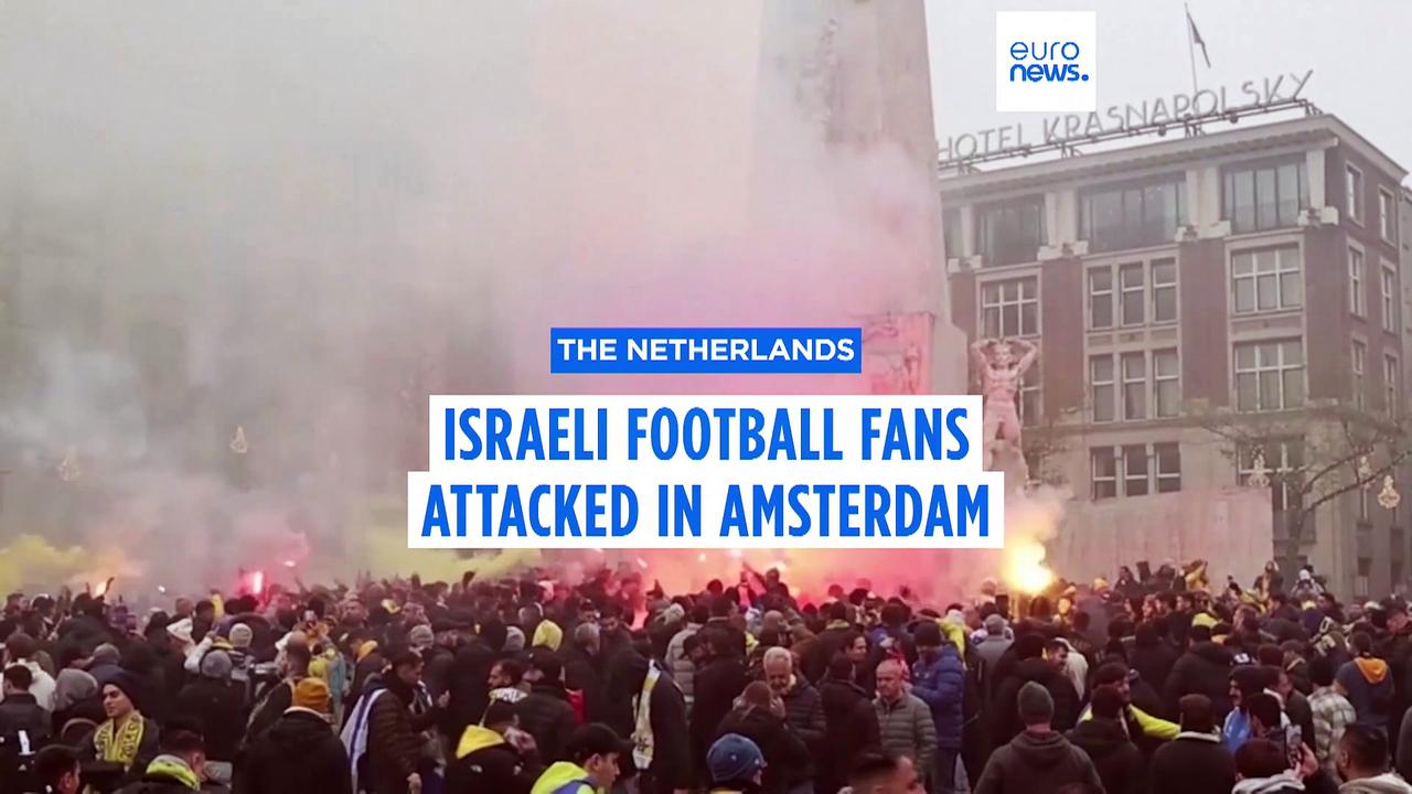 Israel deploys rescue planes to Amsterdam after violent attacks on football fans